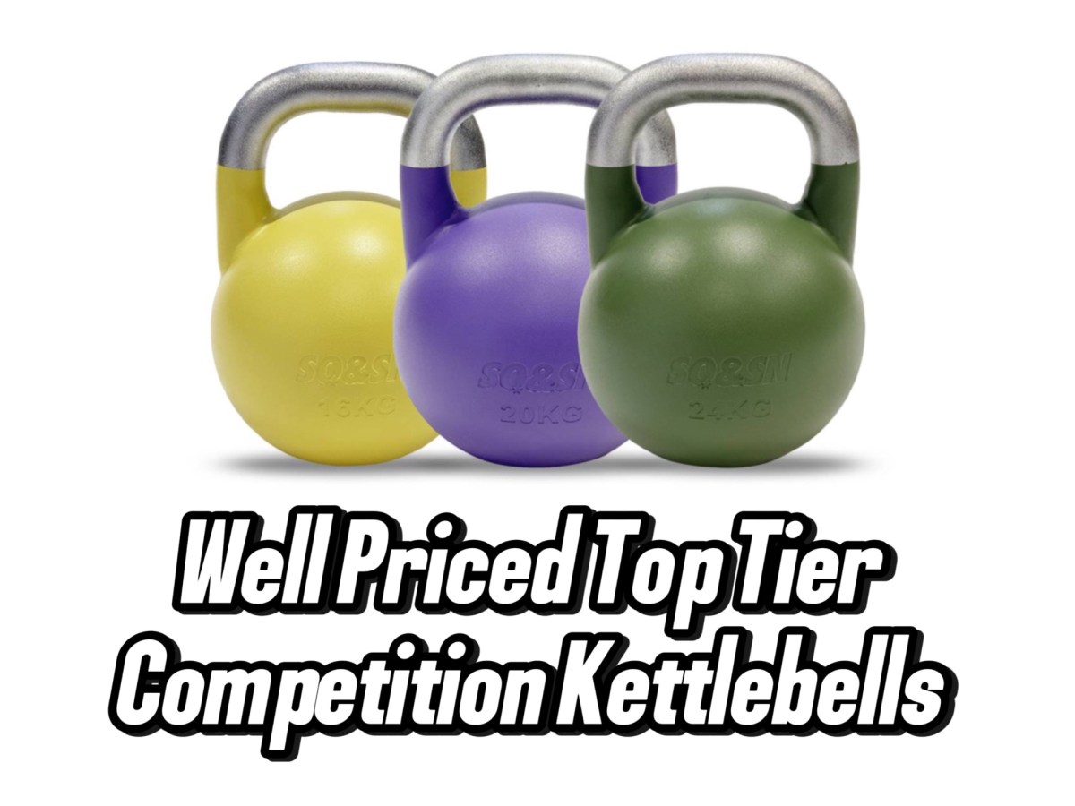 Well Priced Excellency: The SQ&SN Competition&nbsp;Kettlebells